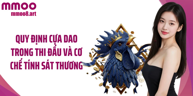 Quy định cựa dao trong thi đấu và cơ chế tính sát thương