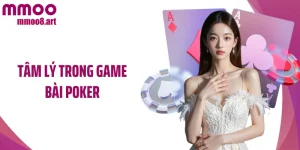 Tâm Lý Trong Game Bài Poker: Cách Kiểm Soát Trận Đấu Cá Cược